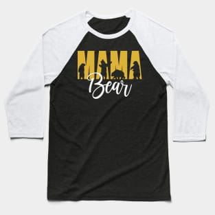 Mama Bear Mom Life Mother's Day Baseball T-Shirt